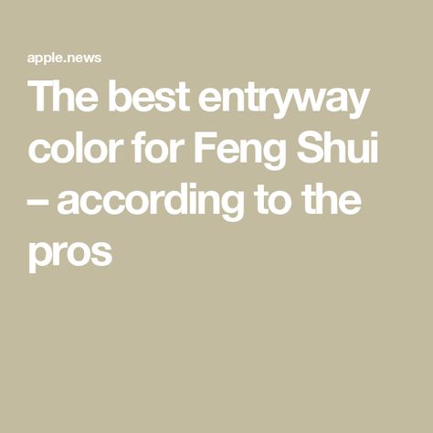 The best entryway color for Feng Shui – according to the pros Feng Shui Colors Home, Feng Shui Energy Map, Feng Shui Entryway, Feng Shui Wealth Corner, Entryway Color, Feng Shui Interior Design, Feng Shui Front Door, Entryway Colors, Feng Shui Colors