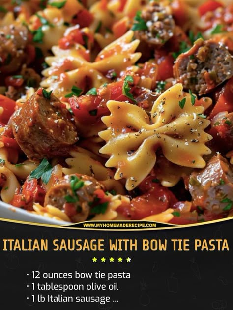 Italian Sausage With Bow Tie Pasta, Italian Sausage Bowtie Pasta, Bow Tie Pasta Recipes, Recipes Italian Sausage, Bow Tie Pasta Recipe, Pasta Side, Bow Tie Pasta, Italian Sausage Pasta, Recipe Italian