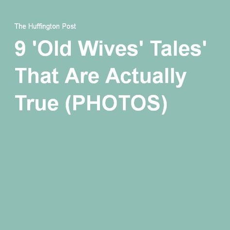 9 'Old Wives' Tales' That Are Actually True (PHOTOS) Old Wives Tales, Organizing And Cleaning, Old Wives Tale, Wives Tales, Organizing Tips, Life Hack, All Friends, Home Cleaning, Cleaning Organizing