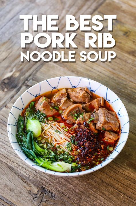 Pork Rib Soup, Pork Riblets, Pork Noodle Soup, Rib Soup, Chinese Soups, Chili Oil Recipe, Asian Soup Recipes, Country Style Pork Ribs, Seonkyoung Longest