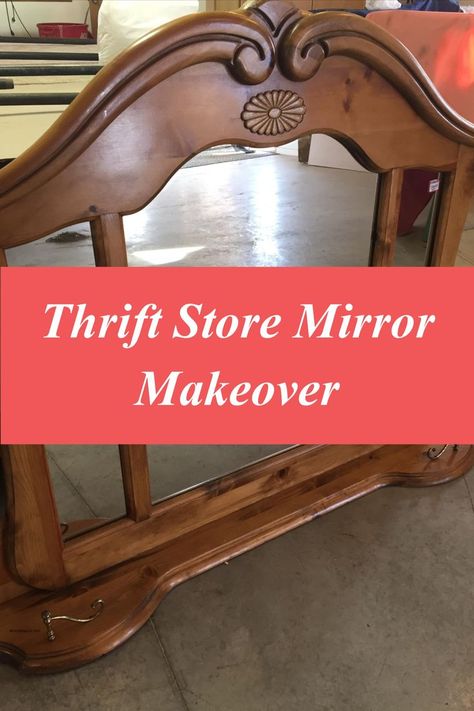 Easy Thrift Store Mirror Makeover Dresser Mirror Frame, Mirror Repurpose Upcycling, Painted Wall Mirror Ideas, Dresser Top Mirror Repurposed, Large Dresser Mirror Repurposed, Repurpose Dresser Mirror Ideas, Trifold Mirror Repurposed, Dresser With No Mirror Ideas, Small Wall Mirror Decor Ideas