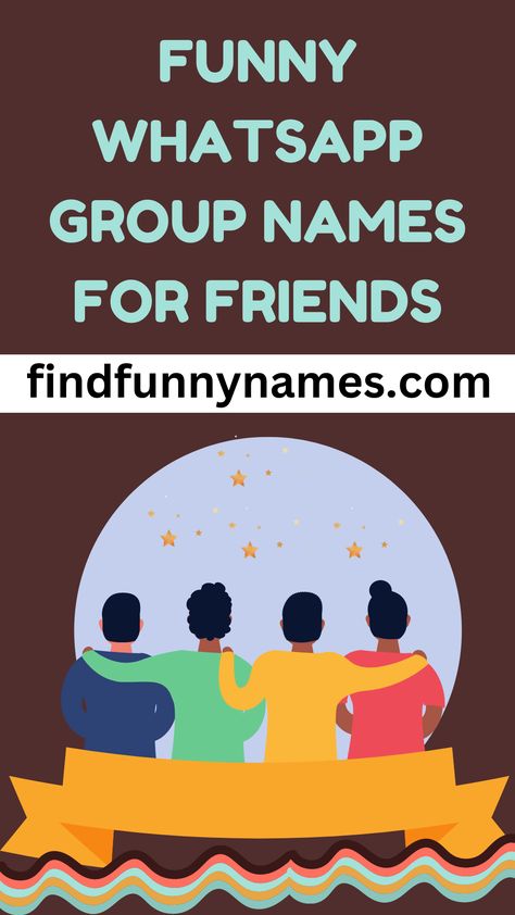 Are you looking for the perfect name for your WhatsApp group of friends? Look no further! We've compiled a list of the funniest and most creative WhatsApp group names for your friends. From puns to inside jokes, you're sure to find the perfect name for your group. Check it out now! #WhatsApp #GroupChat #FunnyChat #FriendsForLife Funny Group Names For Whatsapp, Friends Group Names For Whatsapp, Names For Your Friends, Funny Gamer Names, Group Chat Games, Group Names Funny, Best Group Names, Whatsapp Group Names, Funny Group Chat Names