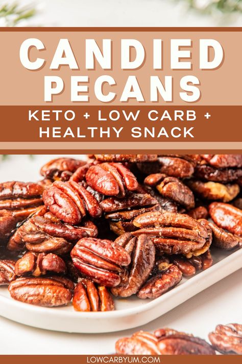 Keto Snacks No Carb, Low Carb Pecans Candied, Healthy Keto Snacks Sweet, Keto Candied Pecans With Butter, No Carb Treats, Keto Candy Pecans Easy, Keto Cinnamon Sugar Pecans, Keto Praline Pecans, Keto Spiced Nuts Recipe