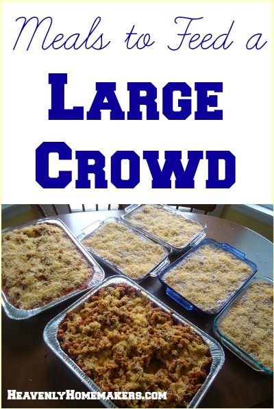 Easy Dinners For Big Groups, Feed Large Crowd Cheap, Meals For Big Groups Dinners, Easy Dinners For Large Groups, Easy Meals For 15 People, Feed A Lot Of People For Cheap, Meal Ideas For Large Groups Dinners, Meal Ideas For Big Groups, Meals For 20 People Dinners