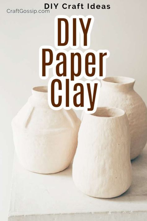 How To Make Paper Clay Recipes, How To Make Paper Clay At Home, Diy Clay For Pottery, Paper Pulp Molding Diy, Paper Clay Pot, Paper Clay Molds, Paper Mache For Beginners, Paper Clay Art Projects, Papier Mache Recipe