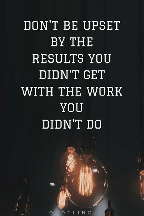 Quotes If you have worked hard enough and you know it in your heart then don't let it upset you, if the results don't come out as expected. Hard Work Pays Off Quotes, Work Hard Quotes, Choose Your Hard, Results Quotes, Job Motivation, Strong Quotes, You Know It, Work Quotes, Fitness Quotes