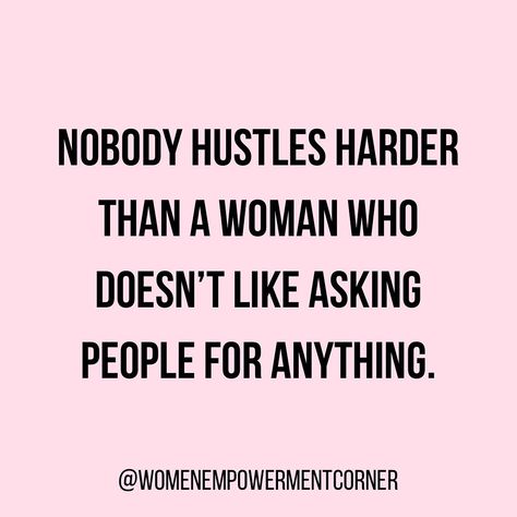 Nobody Works Harder Than A Woman Quotes, Quotes Hustle Strong Women, Hustling Quotes Women, Women Who Hustle Quotes, Hustle Woman Quotes, Nobody Hustles Harder Than A Woman Who, Grind Quotes Hustle Women, Disappear And Hustle, She Hustles Quotes