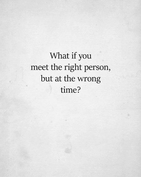 Right Time Quotes, Right Person Wrong Time, Sorry Quotes, Story Of My Life, Boxing Quotes, Inspo Quotes, Quotes About Everything, Wrong Time, Daily Word