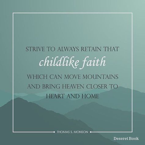 From Thomas S Monson's book "A Future As Bright As Your Faith: Counsel and Inspiration for Each Day of the Year." #deseretbook #lds Faith Quotes Strength, Childlike Faith, Childlike Wonder, Thomas S Monson, Fear And Trembling, Faith Quotes Inspirational, Notable Quotes, Wonder Quotes, Prayer Warrior