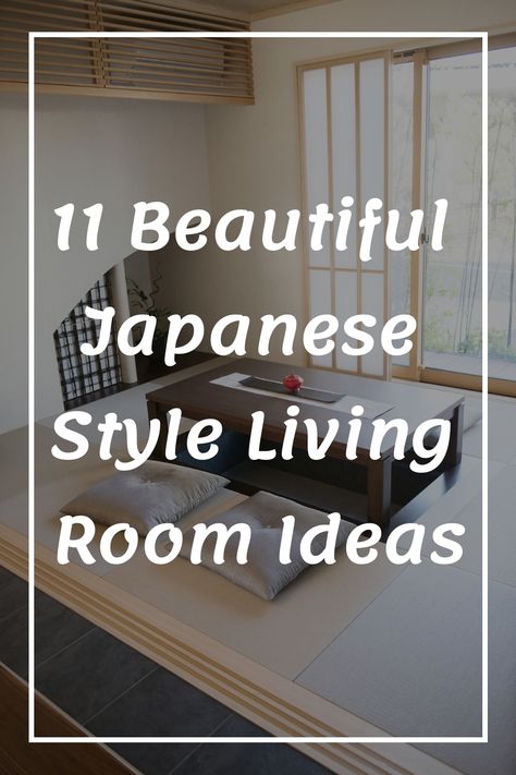 Unravel the ancient secrets of timeless Japanese design with these 11 Living Room Ideas. Each idea invites tranquility, harmony, and elegance into your living space, creating a serene and balanced haven in your home. Transform your living room into a peaceful escape today! Japanese Style Living Room Ideas, Japanese House Decor, Traditional Japanese Living Room, Japanese Inspired Living Room, Japanese Living Room Ideas, Japanese Living Room Design, Style Living Room Ideas, Japanese Style Living Room, Asian Room