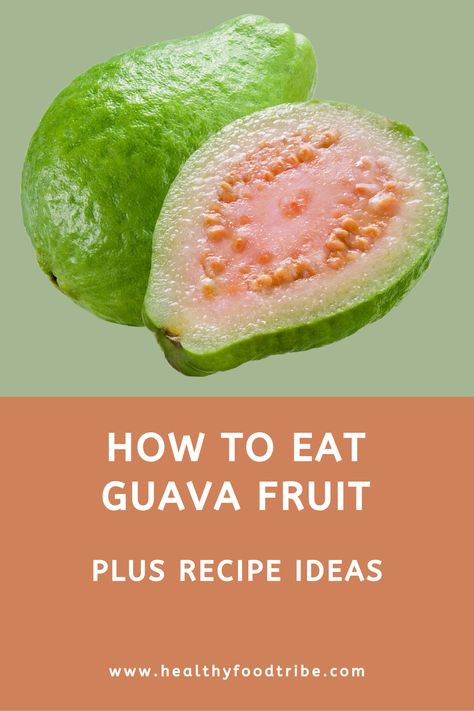 How to Cut and Eat a Guava Fruit (Plus Recipe Ideas) What To Do With Guava Fruit, Guava Fruit Recipes, How To Eat Guava Fruit, Recipes With Guava Fruit, How To Eat Guava, Guava Drink, Warm Bean Dip, Guava Recipes, Jamaican Rice