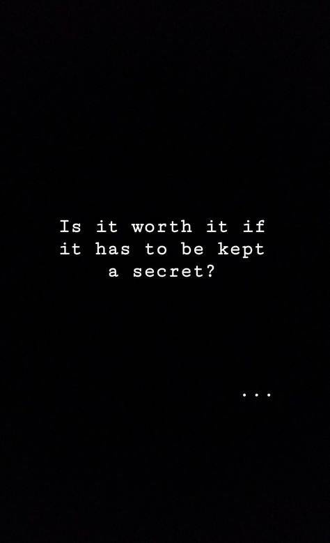 Secrets Secrets Always Come Out Quotes, Hiding Secrets Quotes, Keeping Secrets Quotes, Secrets Quotes, Hiding Quotes, Outing Quotes, Keeping Secrets, Secret Keeper, Secret Quotes