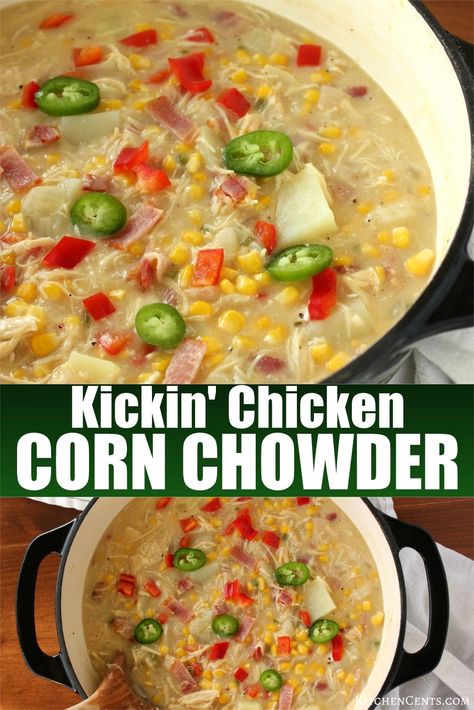 Kickin' Chicken Corn Chowder with bacon & jalapenos - Kitchen Cents Spicy Chicken Corn Chowder, Easy Chicken Corn Chowder, Corn Chowder With Bacon, Chicken Corn Chowder Recipe, Potatoes And Chicken, Easy Corn Chowder, Corn Chowder Soup, Jalapeno Bacon, Bacon Corn Chowder