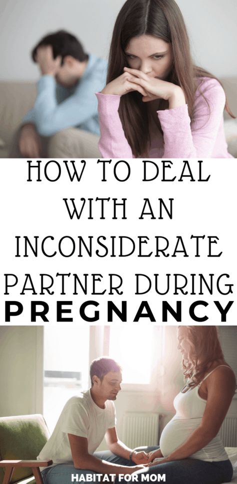 How to Deal with an Inconsiderate Partner During Pregnancy – Habitat for Mom Pregnancy Is Lonely, Going Through Pregnancy Alone, Unsupportive Husband, Leaving A Relationship, Pregnancy Checklist, Feeling Unwanted, Supportive Husband, Pregnancy Hormones, Ending A Relationship