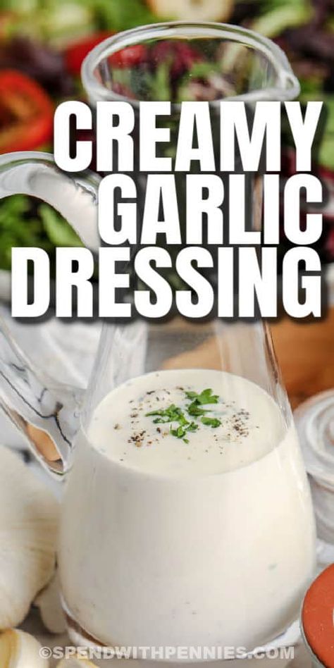 No need to buy bottled dressings with this simple creamy garlic salad dressing recipe on hand! Skip the store-bought brand, and make a homemade dressing that tastes tangy, creamy, and fresh! #spendwithpennies #creamygarlicdressing #dressing #recipe #homemade #keto #easy #best #lowcarb #howto #make #diy Creamy Garlic Salad Dressing, Garlic Salad Dressing Recipe, Spinach Salad Dressing, Creamy Garlic Dressing, Garlic Salad, Garlic Salad Dressing, Easy Coleslaw, Garlic Dressing, Creamy Salad Dressing