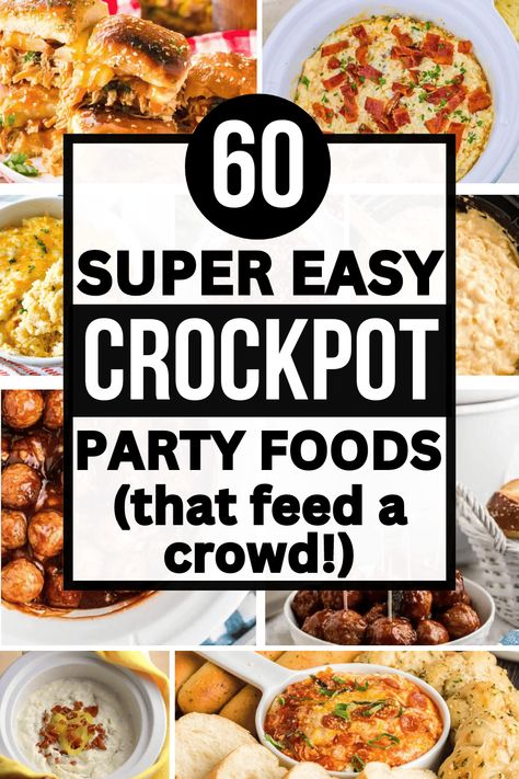 Easy crockpot party food ideas! These effortless slow cooker recipes include party appetizers, dinners, and desserts that cook themselves and feed a crowd. Sides For Party Easy, Foods For A Crowd On A Budget, Birthday Party Crockpot Food, Easy Foods To Feed A Crowd, Quick Carry In Food Ideas, Crockpot Foods For Party, Crockpot Concession Food, Large Group Food Ideas Feeding A Crowd, Food That Feeds A Crowd