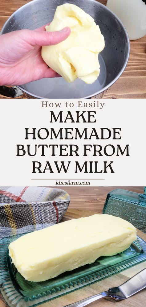 How To Make Easy Homemade Butter From Raw Milk Raw Dairy Recipes, Goat Milk Butter How To Make, Simple Living Recipes, Raw Butter Recipe, Making Butter From Milk, Homemade Butter With Milk, How To Milk A Cow, How To Make Butter From Milk, Fresh Milk Recipes