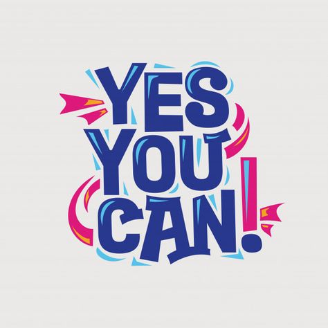 Inspirational and motivation quote. yes you can Premium Vector Yes You Can Quotes, Cup Sketch, I Can Quotes, Typography Quotes Inspirational, Tribe Quotes, Different Logo, Typography Shirt Design, Restaurant Art, Hand Lettering Typography