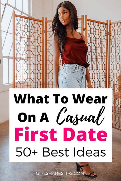 Style tips on what to wear on a casual first date for any occasion and 50+ best outfit ideas to copy directly | first date outfit | first date outfit winter | first date outfit casual | first date outfit black girl | first date outfit fall | first date outfit spring | first date outfit summer | first date outfit casual teenager | first date outfit casual fall | first date outfit casual spring | first date outfit summer | cute first date outfit | first date outfit guys love | date night outfit Date Evening Outfit Casual, Casual Outfits For Dates, Casual Chic Date Night Outfit, First Date Outfit Spring Night, Causal Date Outfits For Women, Movies Date Night Outfit, Sports Bar Date Outfit, Escape Room Date Outfit, Relaxed Date Night Outfit