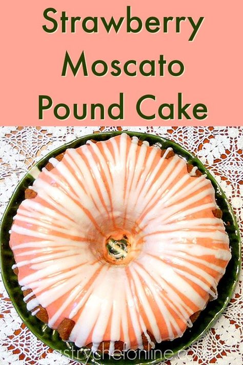 Pound Cake Recipes Strawberry, Strawberry Bundt Cake With Glaze, Iced Pound Cake Recipes, Pink Moscato Cake, Alcohol Bundt Cake Recipes, Pound Cake With Buttercream Frosting, Patron Margarita Pound Cake, Strawberry Moscato Cake, Moscato Cake Recipe