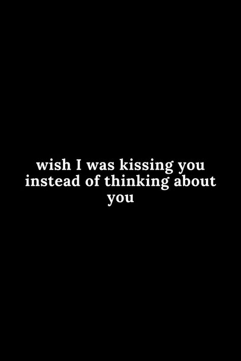 Kissing You Quotes, Inappropriate Quotes, Inappropriate Quote, Pick Up Line Jokes, Hot Love Quotes, Funny Flirty Quotes, Kissing Quotes, Hilarious Quotes, Inappropriate Thoughts