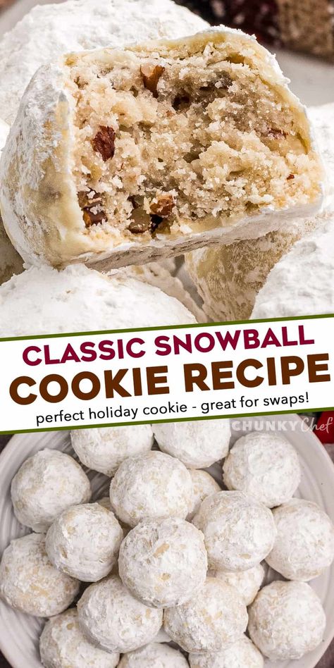 Snowball cookies are a classic holiday dessert made with simple ingredients, are buttery, nutty, and just melt in your mouth. Perfect for Christmas, or any other holiday, they'll be a family favorite on the dessert tray! #cookies #christmas #dessert #baking Classic Snowball Cookies, Snowball Cookie, Classic Holiday Desserts, Pecan Snowball Cookies, Snowball Cookie Recipe, Christmas Cookie Recipes Holiday, Chunky Chef, 2023 Recipes, Christmas Baking Recipes