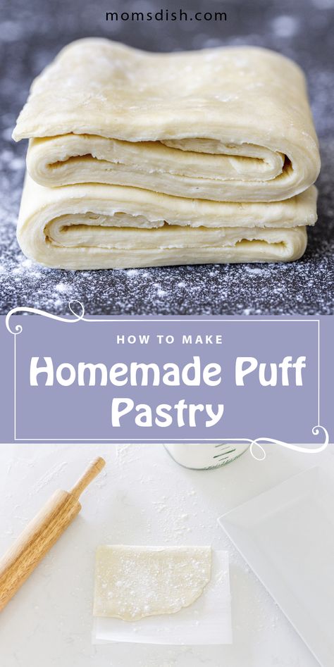 Homemade puff pastry is the best thing to prep and have in your freezer. This puff pastry can be used for tons of appetizers and desserts, it's simple and requires 4 simple ingredients. This recipe is perfect for any day. #homemadepuffpastry #prepandfreezerecipes Homemade Staples, Easy Puff Pastry Recipe, Homemade Puff Pastry, Puff Pastry Recipes Dessert, Pastry Dough Recipe, Rough Puff Pastry, Puff Pastry Recipe, Pastries Recipes Dessert, Kek Lapis