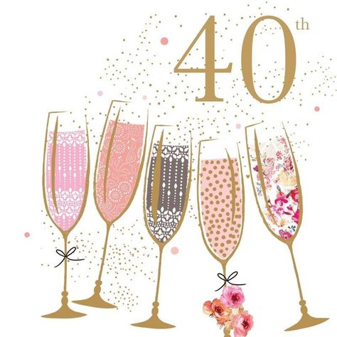 Female 40th Birthday, 40th Birthday Images, 40th Birthday Wishes, My 40th Birthday, Papyrus Cards, 40th Birthday Card, Glitter Champagne, 40th Birthday Decorations, 40th Birthday Cards