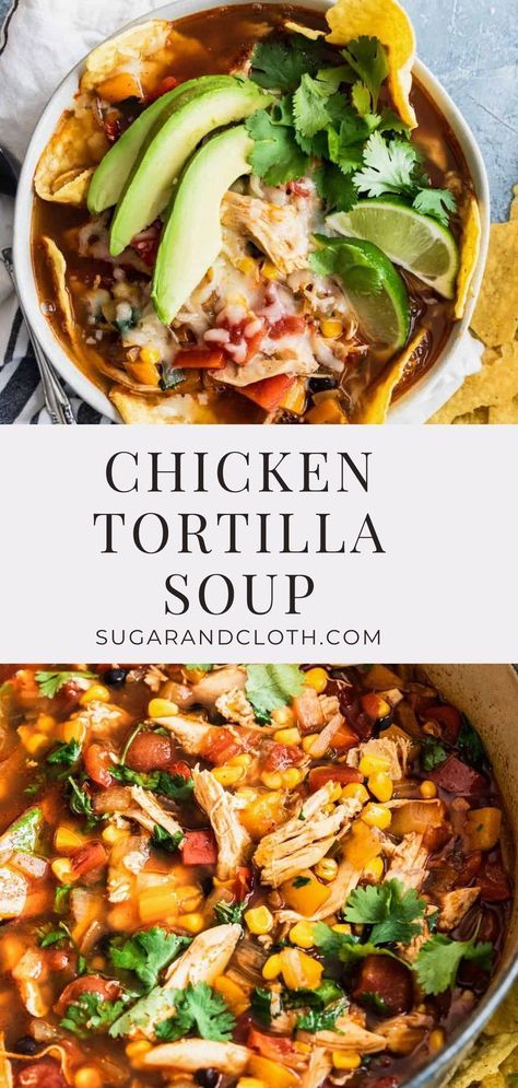 A classic and easy chicken tortilla soup recipe that’s fresh and flavorful and loaded with veggies for a healthy boost! #chickentortillasoup #soup #recipe Authentic Chicken Tortilla Soup, Easy Chicken Tortilla Soup Recipe, Easy Chicken Tortilla Soup, Best Chicken Tortilla Soup, Chicken Tortilla Soup Recipe, Chicken Tortilla Soup Easy, Chicken Tortillas Soups Recipe, Tortilla Soup Recipe, Healthier Recipes