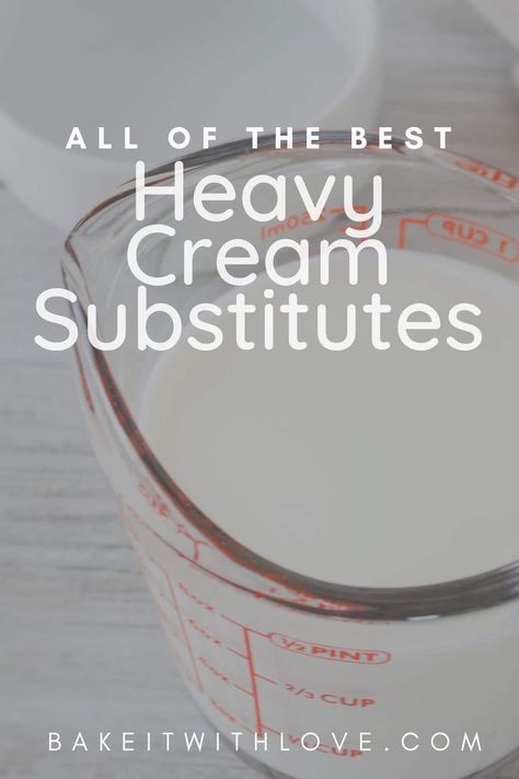 If you're in need of a heavy cream substitute, we have plenty of alternatives that can help you out of a bind! Whether you need heavy cream for a rich sauce, a savory soup, or a decadent dessert, there is a substitute that can get the job done! BakeItWithLove.com #bakeitwithlove #heavycream #substitute #cream Heavy Cream Alternative, Heavy Cream Replacement, How To Make Heavy Whipping Cream, Diy Heavy Whipping Cream, Homemade Heavy Whipping Cream, Dairy Free Substitute For Heavy Cream, What To Use Instead Of Heavy Cream, How Do You Make Heavy Cream, Make Heavy Cream From Milk