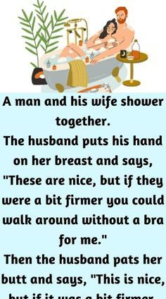 Doctor Jokes, Bar Jokes, Husband Wife Humor, Man Shower, Girlfriend Jokes, Husband Jokes, Crazy Jokes, Women Jokes, Be Vulnerable