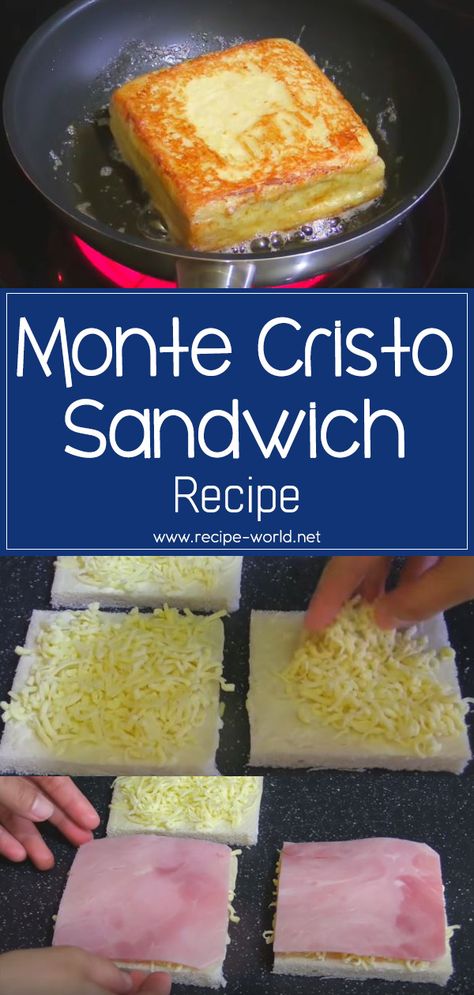 Monty Cristo Sandwich, Sandwich Guide, Monte Cristo Sandwich Recipe, French Toast Sandwich, Savoury French Toast, Crisco Recipes, Monte Cristo Sandwich, Best Sandwich Recipes, Classic Sandwich