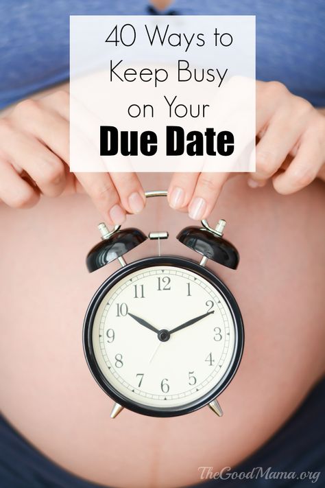 40 Ways to Keep Busy on Your Due Date First Time Pregnancy, Pregnancy Bump, 3rd Trimester, Birth Labor, Due Date, No Sign, Pregnancy Birth, Everything Baby, First Time Moms