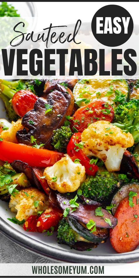 Sauteed Vegetables Recipe Sauteed Vegetables Recipe, Healthy Vegetable Recipes, Roasted Vegetable Recipes, Vegetable Side Dishes Recipes, Side Dishes Recipes, Sauteed Veggies, Sauteed Vegetables, Veggie Side Dishes, Healthy Vegetables