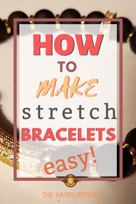 How To Make A Stretch Beaded Bracelet, Diy Elastic Bracelets Tutorials, Making Beaded Bracelets Diy Jewelry, How To Make Stretchy Bracelets, Elastic Bracelets Diy How To Make, Stretchy Friendship Bracelets, How To Make A Stretchy Bead Bracelet, Stretch Beaded Bracelets Diy Tutorial, Stretchy Beaded Bracelets Diy