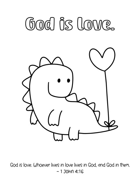 This cute God is love coloring page is perfect for kids at church, at school, and at home. Use as a Sunday school craft, as a Christian Valentine's coloring page, or as artwork at home. Includes Bible verse and dinosaur to color. Christian Color Pages, Bible Projects For Kids, Coloring Pages Christian, Bible Study Coloring Pages, God Coloring Pages, Bible For Preschoolers, Preschool Bible Worksheets, Prek Coloring Pages Free, Christian Crafts For Toddlers