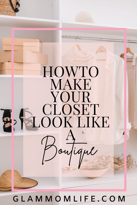 How To Make Your Closet Look Like A Boutique, Beautiful Closet Organization, Pretty Closet Organization, Make Your Closet Look Like A Boutique, Decorating Closet Ideas, How To Organize A Closet Clothing, Pretty Closets Walk In, How To Display Purses In Closet, Woman’s Closet Organization