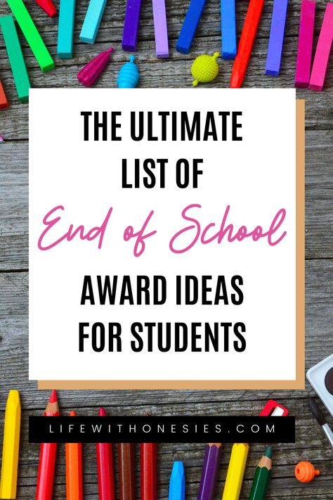 Awards Ideas For Students, Elementary Awards Ideas, Student Awards Ideas High School, Middle School Awards Ideas, Silly Awards For Students, Funny Student Awards, Classroom Awards Ideas, End Of Year Awards For Students, Award Ideas For Students