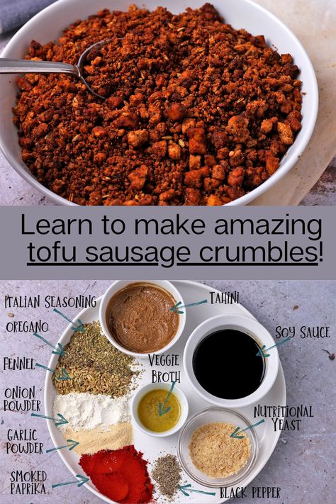 The ingredients for sausage spices and a bowl of tofu crumbles. Tofu Crumbles Recipes, Tofu Crumbles, Tofu Sausage, Tofu Crumbles Ground Beef, Tofu Sausage Crumbles, Taco Tofu Crumbles, Tempeh Sausage Crumbles, Vegan Sausage Recipe, Vegan Tantanmen With Pan Fried Tofu