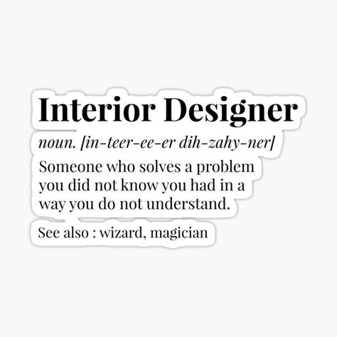 Funny Architect Quotes Stickers | Redbubble Architect Quotes, Interior Design Basics, Interior Design Quotes, Quotes Stickers, Interior Design Career, Design Quotes Inspiration, Interior Design Student, Interior Architecture Drawing, Architecture Life