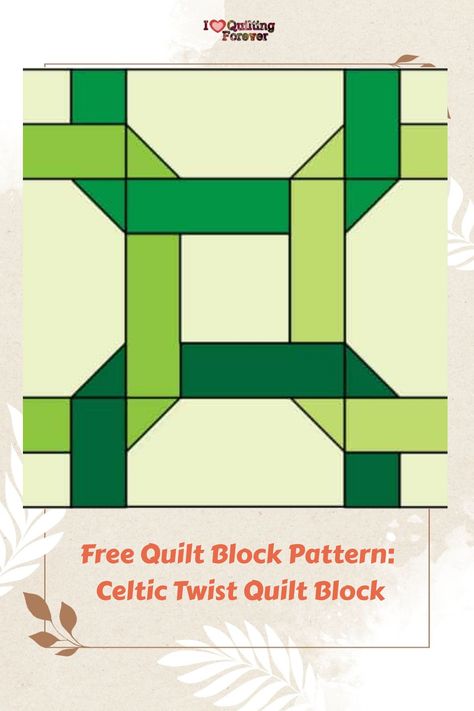 Free Quilt Block Pattern Celtic Twist Quilt Block Celtic Twist Quilt Pattern, Celtic Twist Block Free Pattern, Celtic Designs Pattern Free Printable, Quilt Block Patterns Free Templates, Celtic Quilt Patterns Free, Celtic Patterns Templates, Celtic Quilt Patterns, Free Quilt Patterns For Beginners, Irish Quilt Patterns