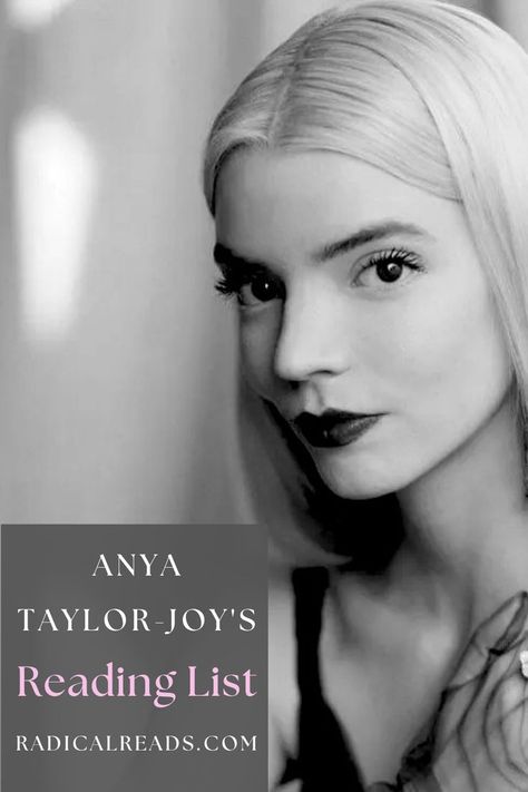 Anya Taylor-Joy's Reading List Actors Reading Books, Celebrity Reading Books, Books For Actors, Library Writer Reader Bookish, Classics To Read Book Lists, Comfort Books To Read, Celebrity Book Recommendations, Books In Movies, Novel Recommendation