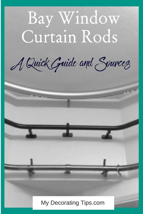 A Tale of a Bay Window Curtain Rod - My Decorating Tips Bay Window Rods Diy, Bay Window Curtain Rod Ideas, Bay Window Seat Curtains, Curtains In Bay Window Ideas, Curtains For Bay Window Kitchen, Curtains Bay Window Bedroom, Curtains For Bay Window In Bedroom, Curved Window Curtains, Bay Window Treatments Bedroom