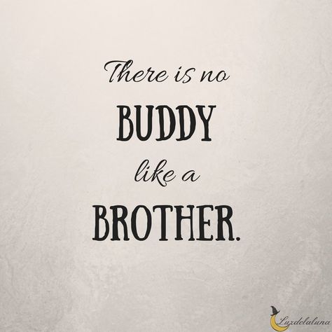 Baby Brother Quotes, Bro Sis Love, Quotes From Authors, Best Brother Quotes, Bro Quotes, Brother N Sister Quotes, Brother Sister Love Quotes, Little Brother Quotes, Big Brother Quotes