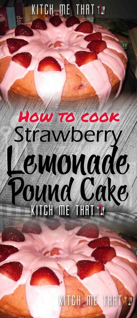 Strawberry Lemonade Pound Cake (Cakes Recipe Made Easy) Strawberry Lemon Pound Cake Recipes, Easy Strawberry Pound Cake, Strawberry Lemon Crunch Cake, Strawberry Buttermilk Pound Cake, Easy Pound Cake Recipes Boxes, Strawberry Lemonade Pound Cake Recipe, Sprite Pound Cake Recipe, Strawberry Pound Cake Recipes, Strawberry Lemonade Cake Recipe