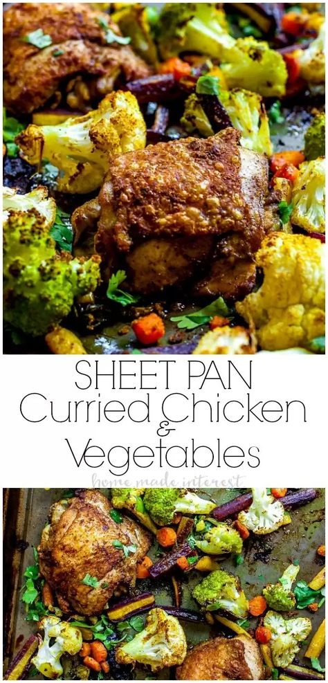 This Sheet Pan Curried Chicken and Vegetables is an easy, healthy, dinner recipe made with chicken thighs and veggies tossed curry powder and oven baked. Whole 30 and Paleo this easy weeknight dinner recipe is a favorite in my house. #curry #chicken #sheetpan #easydinnerrecipes #cauliflower #homemadeinterest Chicken Thighs And Veggies, Chicken And Veggie Recipes, Turkey Meals, Curried Chicken, Healthy Dinner Recipe, Easy Healthy Dinner, Weeknight Dinner Recipes Easy, Pan Dinners, Clean Diet