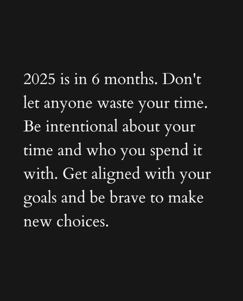 Wow, the first half of 2024 went fast! Only 6 months to 2025. What do you need to do now to make your goals a reality? #sixmonths #goals #motivation #timetogetmoving Last Day Of Month Quotes, 1 Year From Now Quotes, Last Day Of The Month Quotes, 4 Months Left Of The Year Quotes, 6 Month Goals, New Month New Goals Quotes Motivation, Give Yourself 6 Months Quotes, 6 Month Disappear Challenge, 6 Months To Change My Life