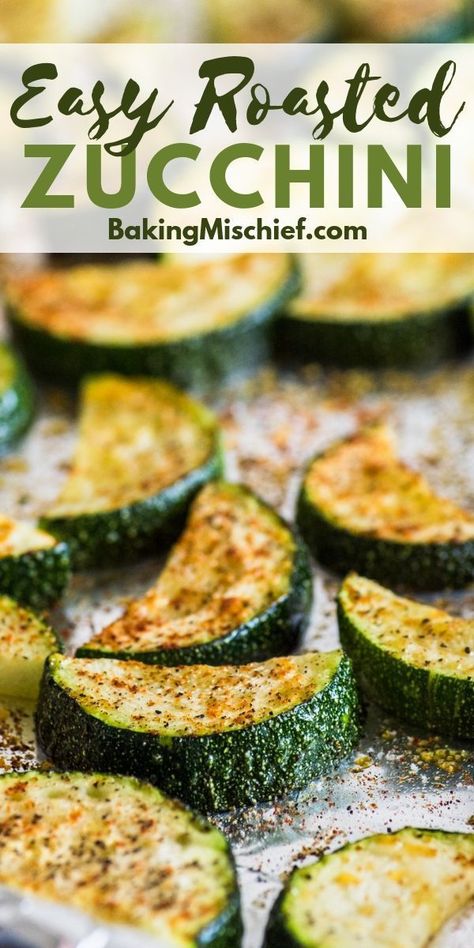 Things To Cook With Zucchini, What To Make With A Zucchini, Good Easy Side Dishes, Garlic Roasted Zucchini, Easy Baked Zucchini Recipes, Side Dish With Zucchini, Best Roasted Zucchini, The Best Zucchini Recipes, Vegetable Side Dishes Zucchini