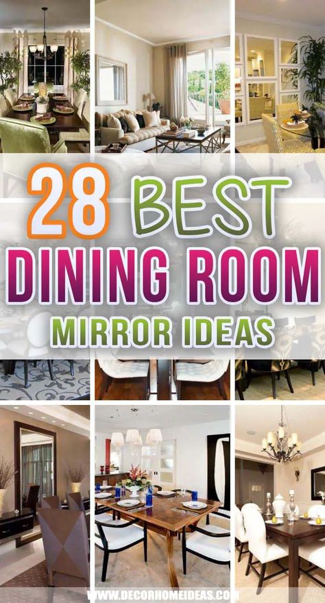 28 Fantastic Dining Room Mirror Ideas To Add Style and Elegance | Decor Home Ideas Dining Room Mirror Ideas, Dinning Room Mirror, Dining Room Mirror Wall, Dining Room Mirror, Wall Mirror Decor Living Room, Room Mirror Ideas, Dining Room Accent Wall, Dining Room Accents, Mirror Dining Room