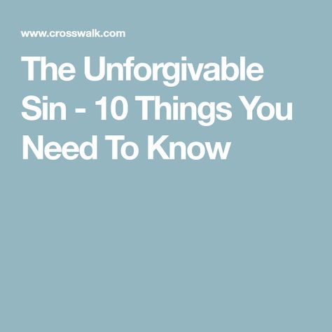 The Unforgivable Sin - 10 Things You Need To Know Unforgivable Sin, What Are Sins, Ancient Egypt Pyramids, God's Forgiveness, Egypt Pyramids, God Forgives, Dear Lord, Focus On Yourself, Ancient Egypt